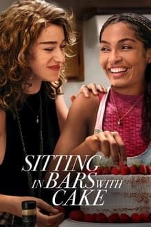 Sitting in Bars with Cake movie poster
