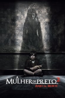 Poster do filme A Mulher de Preto 2: Anjo da Morte