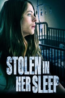 Poster do filme Stolen in Her Sleep