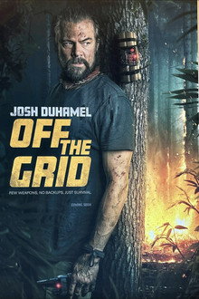 Thoát Khỏi Mạng Lưới – Off the Grid (2025)
