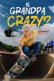 Is Grandpa Crazy?