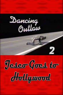 Poster do filme Dancing Outlaw II: Jesco Goes to Hollywood