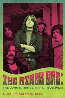 Poster do filme The Other One: The Long, Strange Trip of Bob Weir