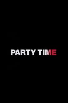 Poster do filme Party Time