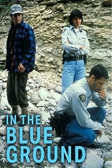 Poster do filme In the Blue Ground: A North of 60 Mystery