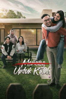 Menang Untuk Kalah