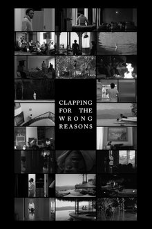 Poster do filme Clapping for the Wrong Reasons