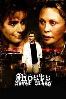 Poster do filme Ghosts Never Sleep