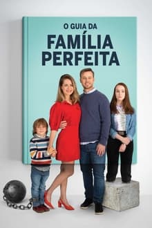 Poster do filme O Guia da Família Perfeita