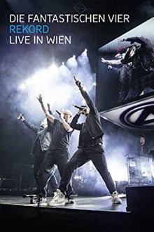 Die Fantastischen Vier: Rekord - Live in Wien