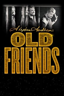Poster do filme Stephen Sondheim's Old Friends