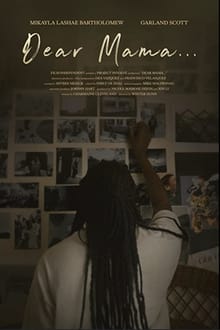 Poster do filme Dear Mama...