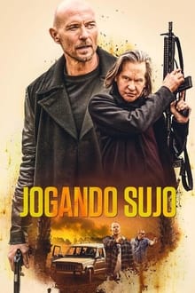 Poster do filme Jogando Sujo