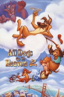 All Dogs Go to Heaven 2 movie poster