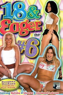 18 & Eager 6