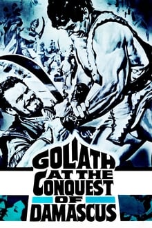 Poster do filme Goliath at the Conquest of Damascus