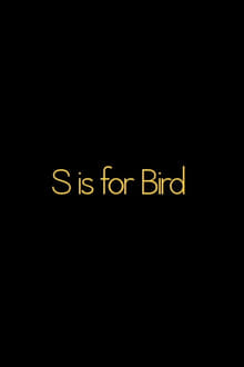 Poster do filme S is for BIRD