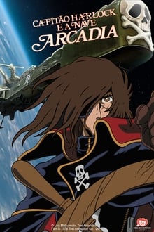 Poster do filme Capitão Harlock e a Nave Arcádia