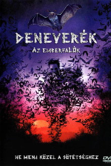 Denevérek: Az emberfalók