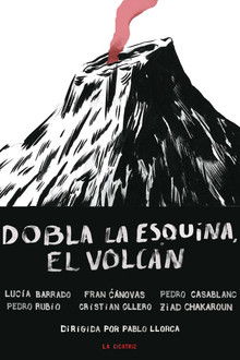 Dobla la esquina, el volcán