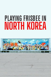 Playing Frisbee in North Korea