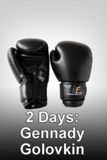 Poster do filme 2 Days: Gennady Golovkin