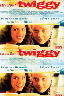 Twiggy - Liebe auf Diät