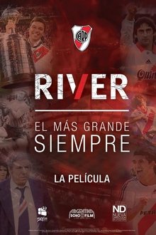 River, el más grande siempre (2019)