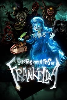 Poster da série Os Sustos Ocultos de Frankelda