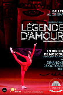 Bolshoi Ballet: The Legend Of Love