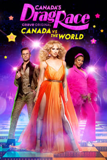 Poster da série Canada's Drag Race: Canada vs The World