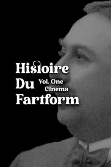 Histoire Du Fartform Vol. One: Cinema movie poster
