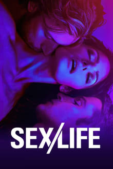 Sex/Life 2° Temporada Completa
