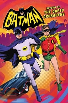 Batman: Return of the Caped Crusaders movie poster