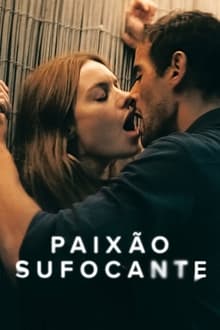 Poster do filme Paixão Sufocante