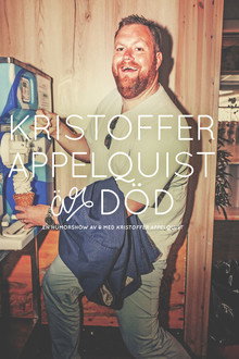 Kristoffer Appelquist är död