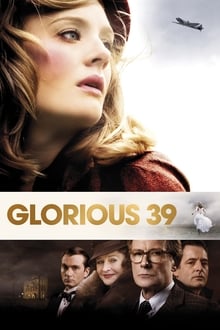 Glorious 39 movie poster