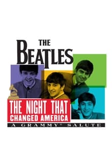 The Night That Changed America: A Grammy Salute to the Beatles movie poster