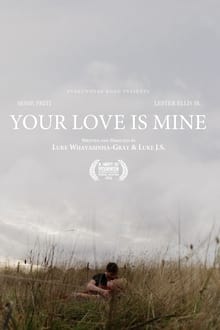 Poster do filme Your Love Is Mine