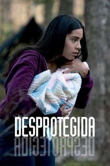 Poster do filme Desprotegida