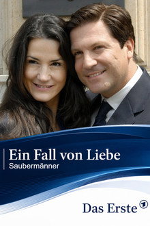 Ein Fall von Liebe - Saubermänner
