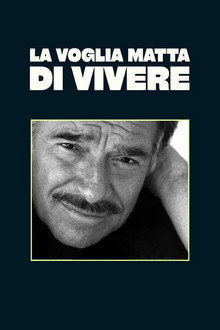 La voglia matta di vivere