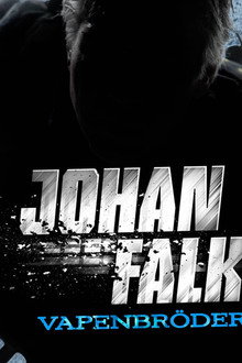 Johan Falk: Brothers in Arms