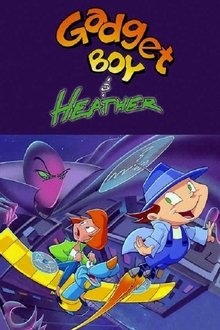 Gadget Boy and Heather tv show poster