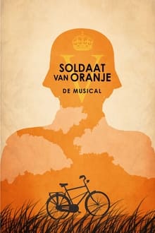 Poster do filme Soldier of Orange - The Musical