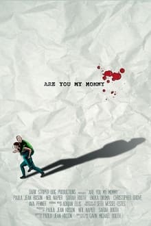 Poster do filme Are You My Mommy