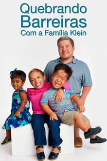 Poster da série Quebrando Barreiras com a Família Klein