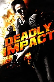 Deadly Impact movie poster