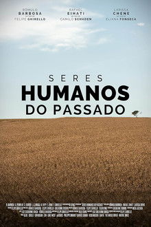 Seres Humanos Do Passado - Episódio: A Extinção