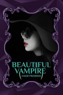 Poster do filme Beautiful Vampire: Amor Proibido